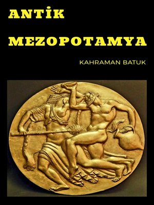 cover image of ANTİK MEZOPOTAMYA